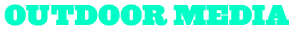 Outdoor Media